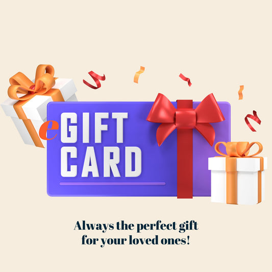 E-Gift Card | Let Them Choose Their Own Gift